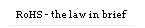 RoHS - the law in brief
